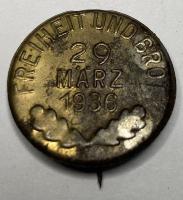 WW2 German Freiheit und Brot 29. Marz 1936 Rally Badge