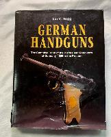 German Handguns-The Complete Book Of The Pistols and Revolvers Of Germany,1869 To The Present 
